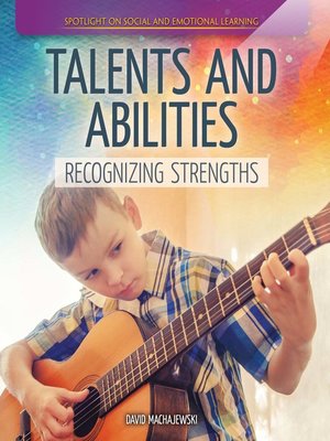 cover image of Talents and Abilities: Recognizing Strengths